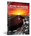 Beyond the Shadows: Making Sense of Personal Tragedy