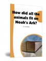 How Did the Animals Fit on Noah's Ark?